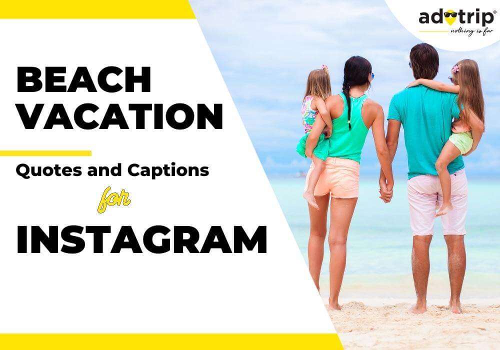 Vacation Beach Quotes and Captions for Instagram